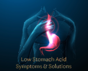 Low Stomach Acid